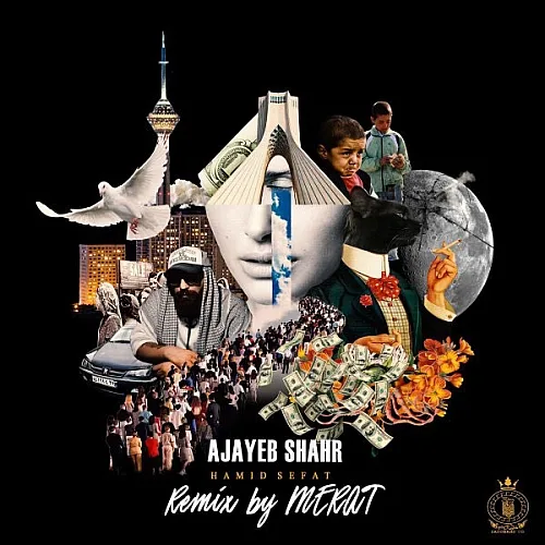 Ajayeb Shahr (merat Remix) - Hamid Sefat